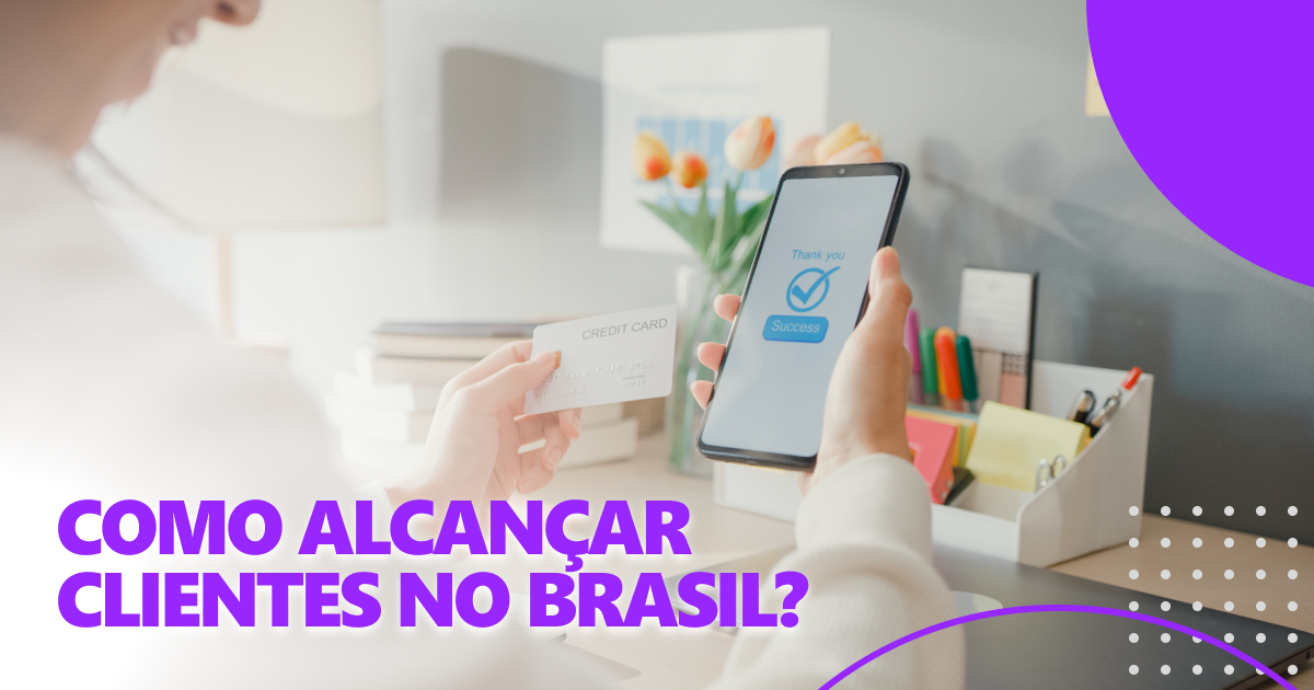 CambioReal Como Encontrar Clientes No Brasil